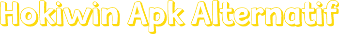 Hokiwin Apk Alternatif